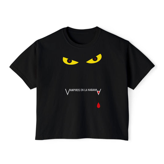 Vampiros en La Habana Boxy Tee — Vampire Eyes & Blood Drop Graphic